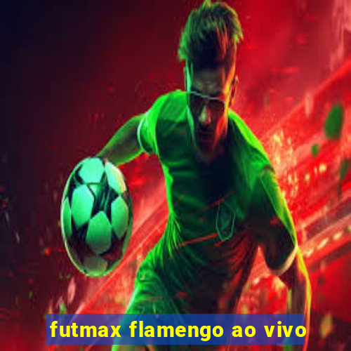 futmax flamengo ao vivo